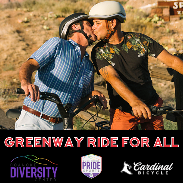 Greenway Ride for All with Roanoke Diversity Center & Blue Ridge Pride Sports